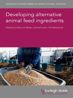 cover image of Developing alternative animal feed ingredients